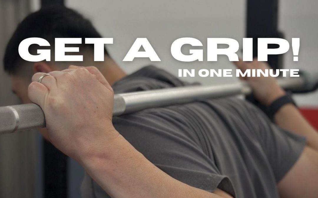 Get a Grip! In One Minute