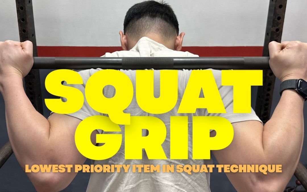 The Squat Grip: Lowest Priority Item in Squat Technique